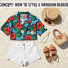 How to Style a Hawaiian Blouse: 8 Outfit Ideas from Beach to Dinner
