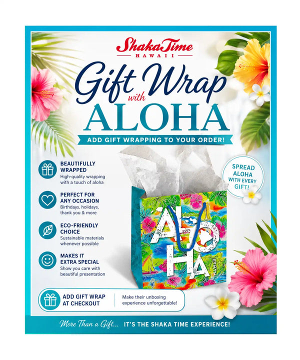 Gift Wrap Aloha from Shaka Time Hawaii