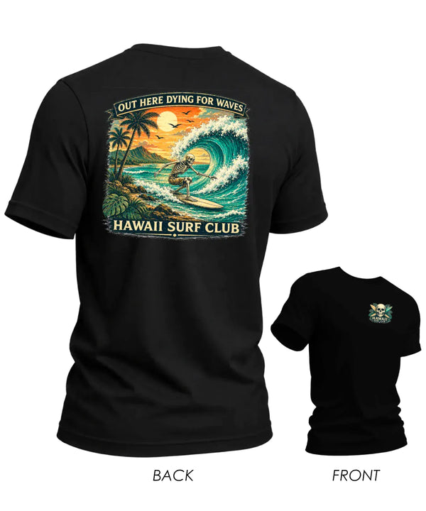 Hawaiian Tee Dying for Waves T-Shirt Black