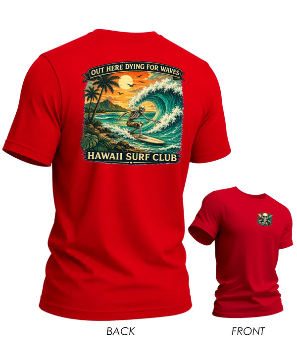 Hawaiian Tee Dying for Waves T-Shirt Red